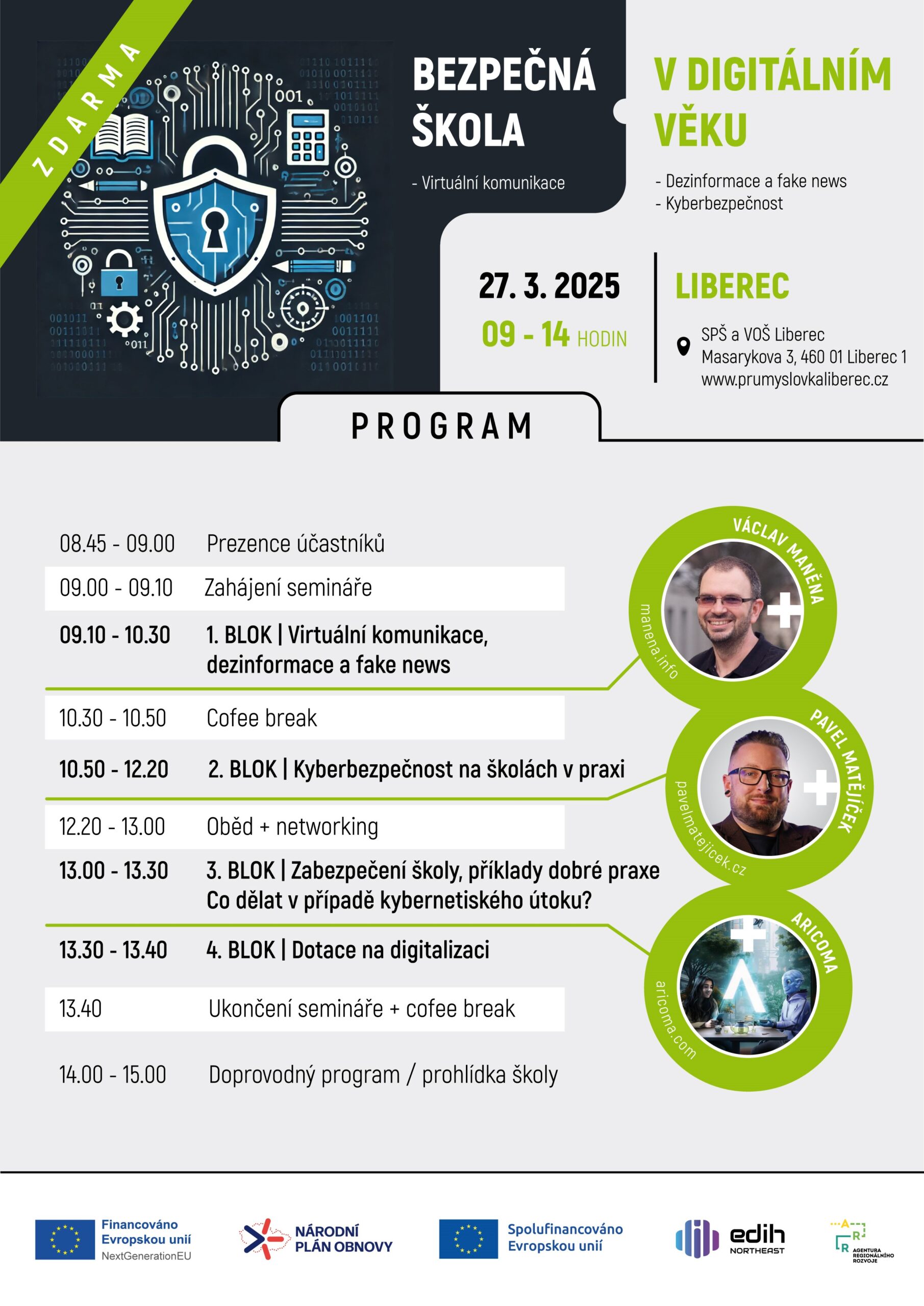 Bezplatný seminář pro ředitele a pedagogy MŠ, ZŠ a SŠ na téma kyberbezpečnost ve školství.